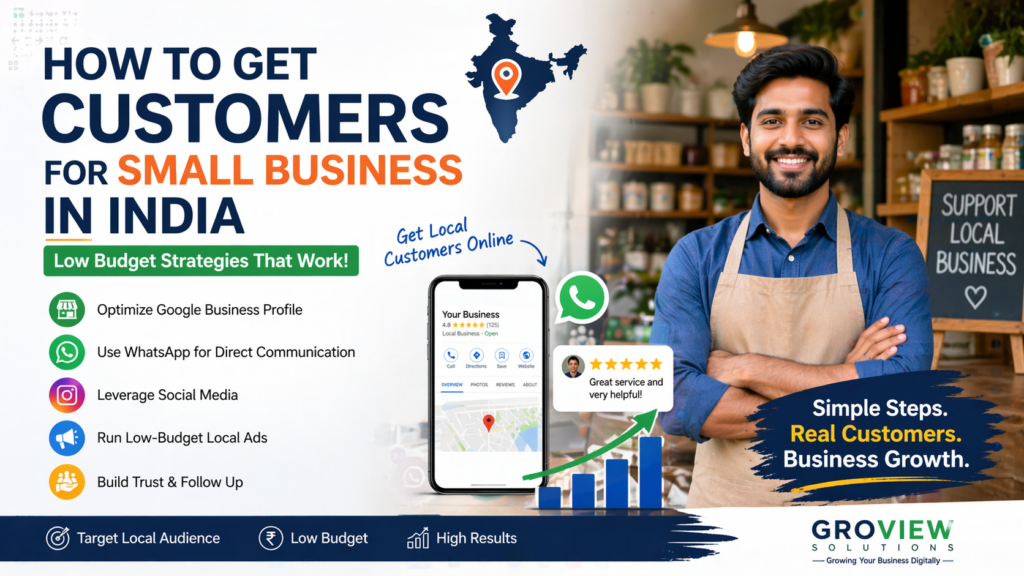 How to Get Customers for a Small Business in India (Low-Budget Strategies That Work)