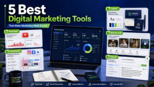 5 Best Digital Marketing Tools That Make Marketing Work Easier
